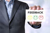 Got Feedback? Bring it.