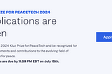 2024 Kluz Prize for PeaceTech Seeks to Identify, Celebrate and Propel the use of Technology for…
