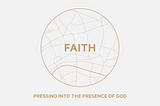 Pressing into the Presence of God