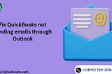 Fix QuickBooks not sending emails through Outlook