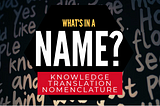 What’s in a Name?