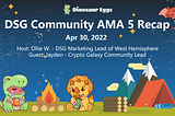 DSG Community AMA 5 Recap