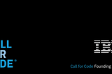 Ideas can change the world — here’s why I’m excited to be a part of Call for Code!