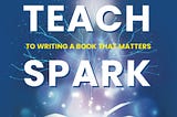 You Don’t Have to Be a Writer to Share What You Know