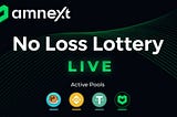 The No Loss Prize Pools Are Live!