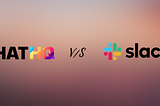 ChatHQ vs Slack: Best Slack Alternative — ChatHQ Blog