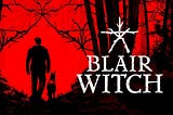 Team Bloober’s Blair Witch Never Really Hit Its Stride