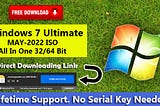 Download Free Windows 7 Ultimate 32/64 Bit ISO May-2022