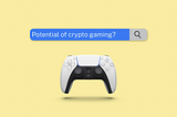 How Crypto gaming (GameFi) is emerging as the new way to make money.