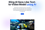 Kling AI | Sora like Text-To-Video Model