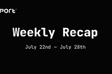 Port3 Weekly Report: July 29th — August 4th