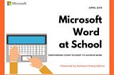 Title Powerpoint slide from my case study prepared for my Microsoft interview entitled “Microsoft Word at School”.