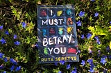 Book review: I must betray you by Ruta Sepetys