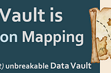 Data Vault is Information Mapping