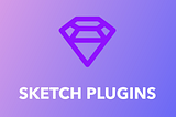 11 Must Have Sketch Plugins to Improve Your Design Workflow