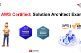 AWS Solution Architect Exam — Practice Question and Answers.