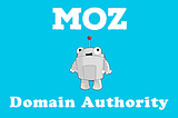 Best 5 Ways to Increase Moz Domain Authority