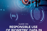 보안 애플리케이션에서 생체 데이터의 책임 있는 사용 Responsible use of biometric data in security applications