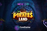 CoreStarter New IDO: PiratesLand