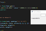 tkinter GUI box that calculate feet to meters in front of a portion of its Python code