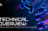 Technical Overview: Atleta Network Performance Analysis
