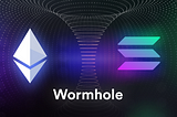Wormhole — Solana/Ethereum Bridge