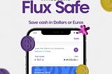 Introducing — Flux Safe