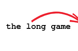 The Long Game — Vol. 4