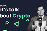 Bundil EDU: Let’s talk about crypto!