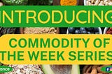 Commodity Of The Week