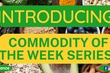 Commodity Of The Week