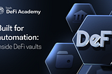Understanding DeFi vaults: structure, strategies and risks