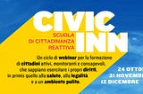 CIVIC INN: al via la scuola di cittadinanza reattiva