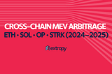 An Analysis of Arbitrage Markets Across Ethereum, Solana, Optimism, and Starknet (2024–2025)