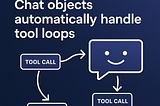 A minimalist blue gradient cover image for a tech blog post titled “ellmer and chatlas: Chat objects automatically handle tool loops.” The design features white sans-serif text and a diagram showing a smiling chat bubble connected by looping arrows to three boxes labeled “TOOL CALL,” representing automatic function-calling cycles. The layout is clean and modern, evoking automation and LLM tool orchestration.