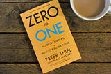 Zero to One — Peter Thiel