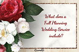 What does a full planning wedding package include?