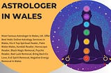 Most Famous Astrologer In Wales