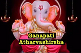 Shree Ganapati Atharvashirsha