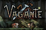 國外獨立遊戲介紹專欄 vol.10《Vagante》