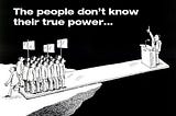 The people don’t know their true power