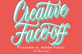 Procreate vs. Adobe Fresco (A Review)