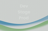 Dev-Stage-Prod