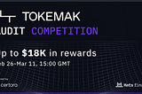 Tokemak Audit Competition— rewards up to $18K in USDC