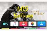 tvOS Bootcamp