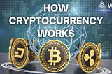 How cryptocurrency works