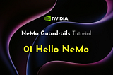 LLM Safeguard | NeMo Guardrails Tutorials | 01 Hello NeMo