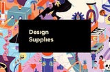Design Supplies: Dose #3