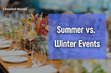 Summer vs. Winter Events