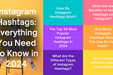Instagram Hashtags: Everything You Need to Know in 2024